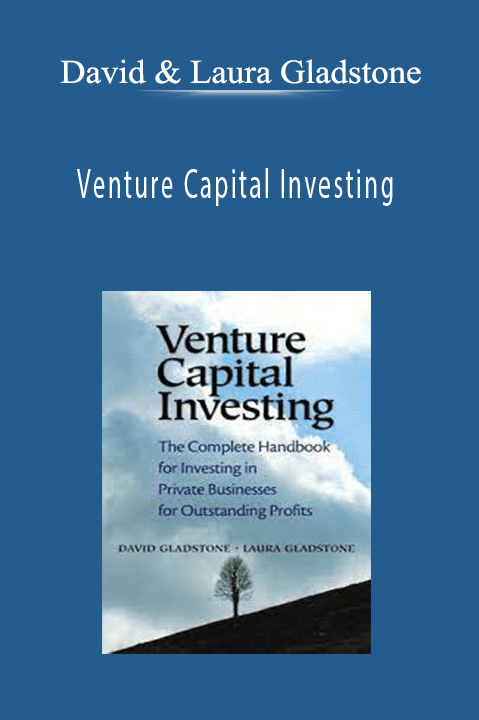 Venture Capital Investing – David & Laura Gladstone