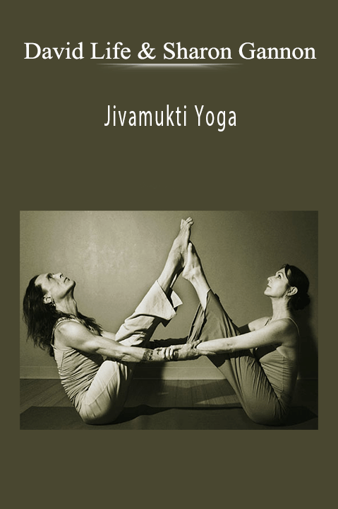 David Life & Sharon Gannon: Jivamukti Yoga