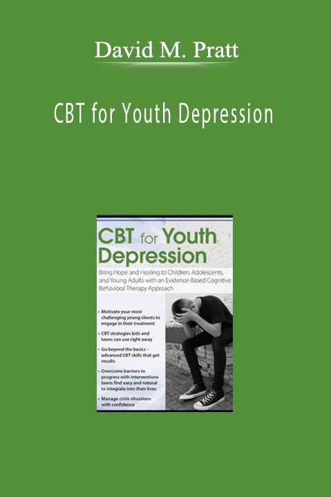 CBT for Youth Depression: Bring Hope and Healing to Children