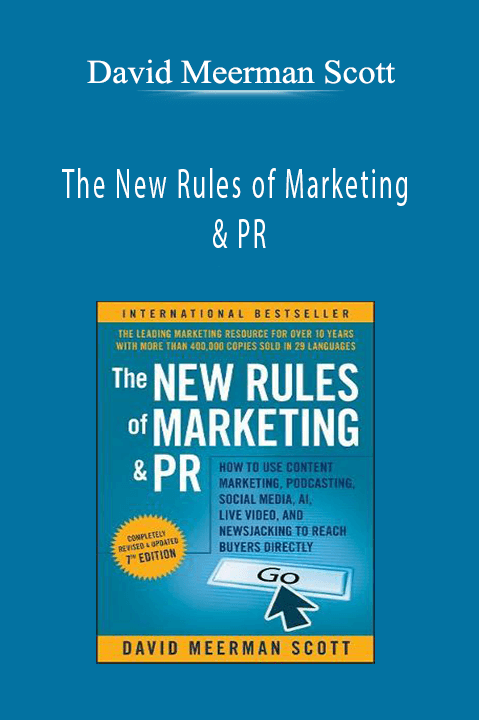 The New Rules of Marketing & PR – David Meerman Scott