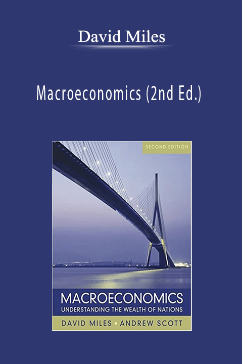 Macroeconomics (2nd Ed.) – David Miles