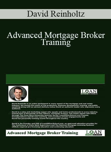 Advanced Mortgage Broker Training – David Reinholtz