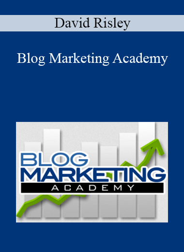 Blog Marketing Academy – David Risley