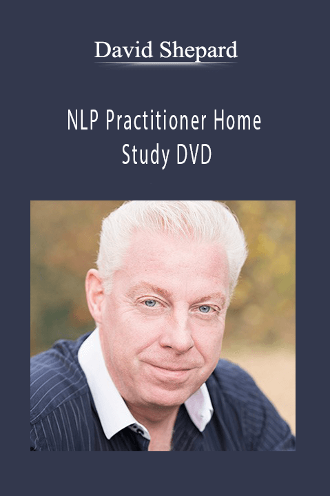 NLP Practitioner Home Study DVD – David Shepard