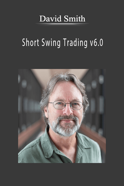 Short Swing Trading v6.0 – David Smith