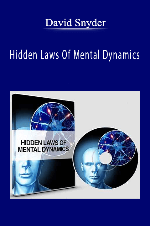 Hidden Laws Of Mental Dynamics – David Snyder