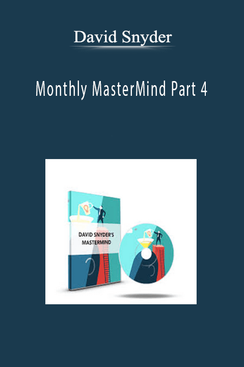 Monthly MasterMind Part 4 – David Snyder