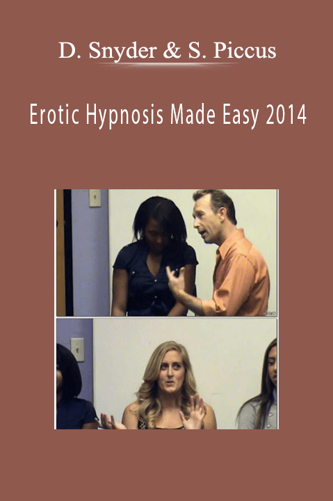 Erotic Hypnosis Made Easy 2014 – David Snyder & Steve Piccus