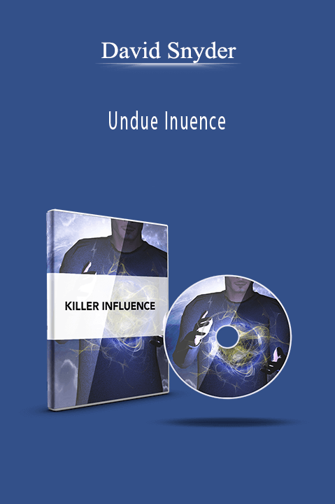 Undue Inuence – David Snyder