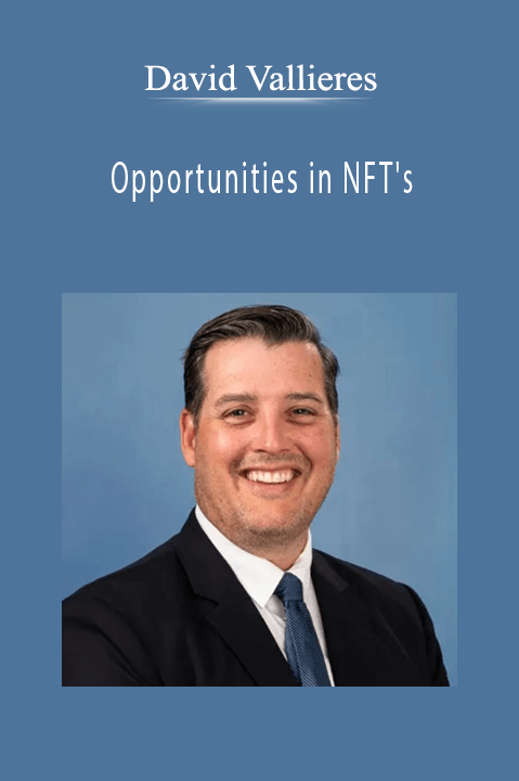 Opportunities in NFT's – David Vallieres