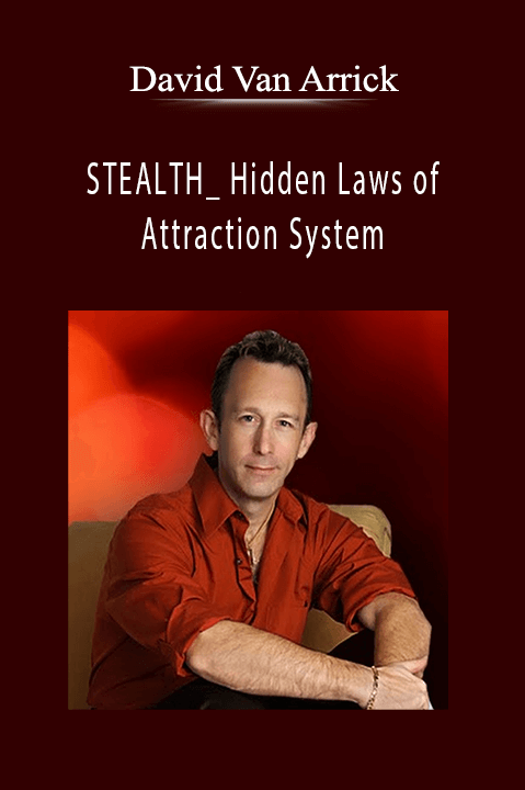 STEALTH_ Hidden Laws of Attraction System – David Van Arrick