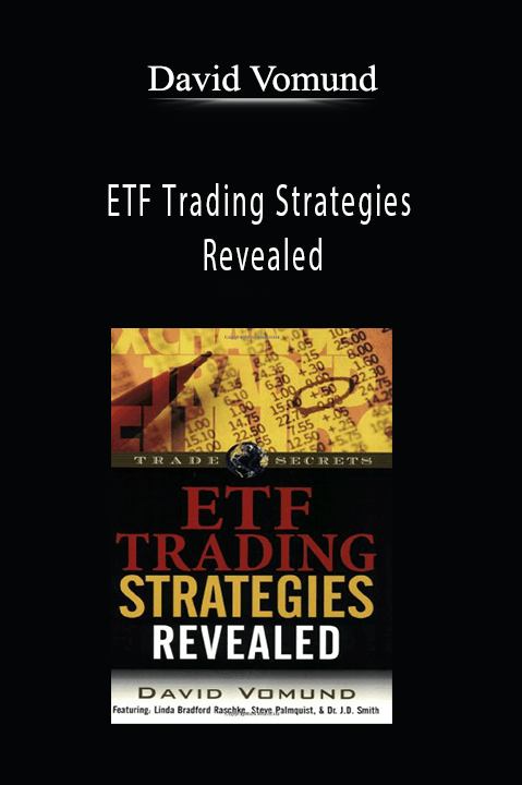 ETF Trading Strategies Revealed – David Vomund