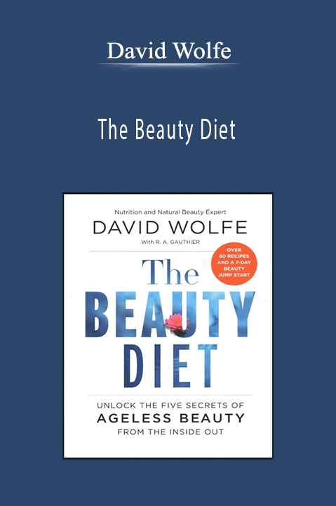 The Beauty Diet – David Wolfe