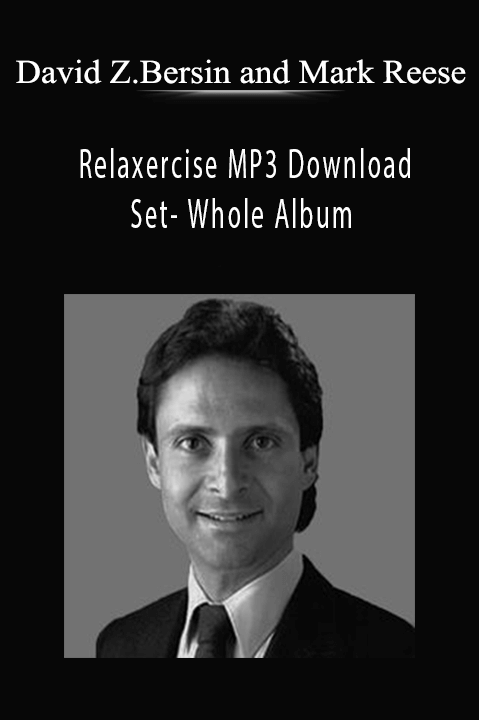 Relaxercise MP3 Download Set– Whole Album – David Zemach–Bersin and Mark Reese