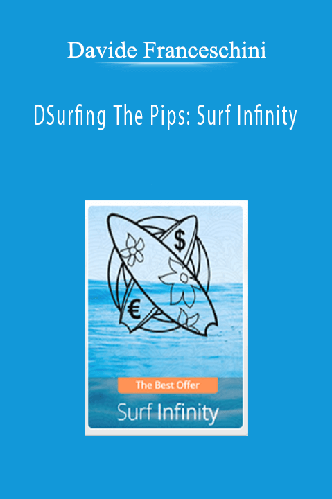 Surfing The Pips: Surf Infinity – Davide Franceschini