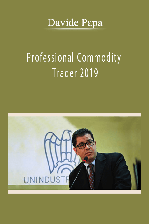 Professional Commodity Trader 2019 – Davide Papa