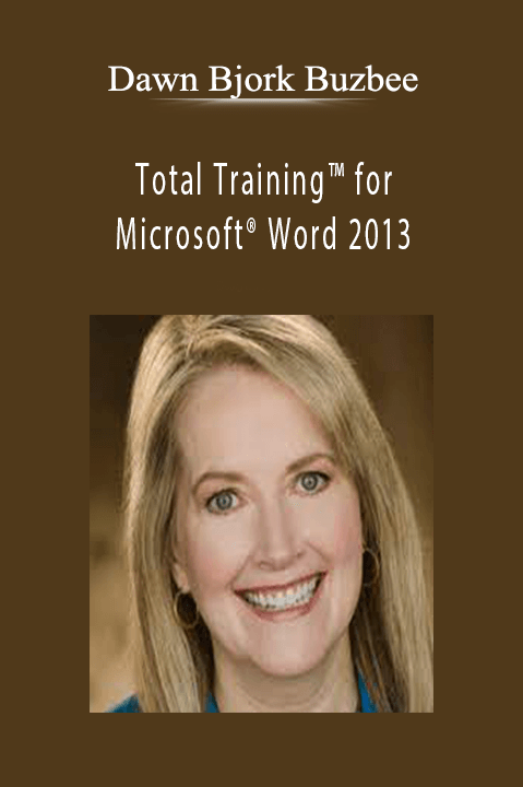 Total Training for Microsoft Word 2013 – Dawn Bjork Buzbee