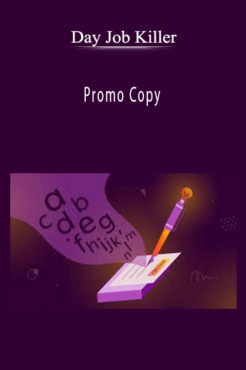 Promo Copy – Day Job Killer