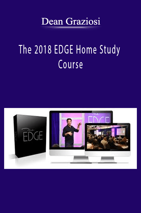 The 2018 EDGE Home Study – Dean Graziosi