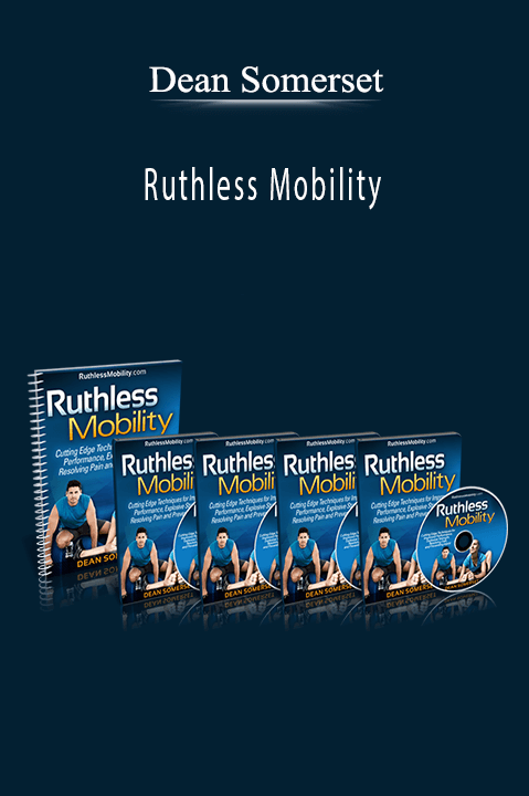 Ruthless Mobility – Dean Somerset