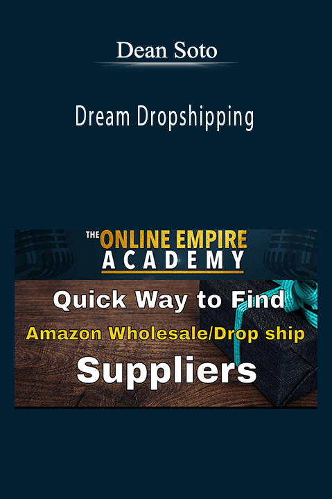 Dream Dropshipping – Dean Soto