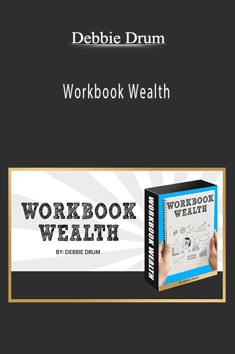 Workbook Wealth – Debbie Drum