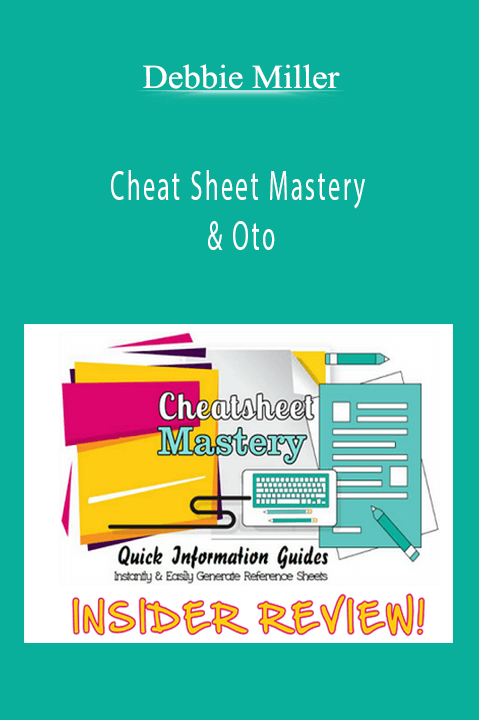 Cheat Sheet Mastery & Oto – Debbie Miller