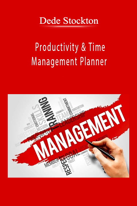 Productivity & Time Management Planner – Dede Stockton