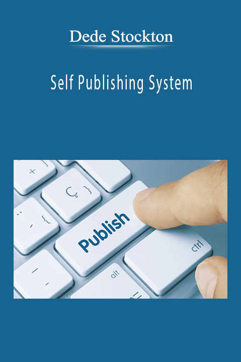 Self Publishing System – Dede Stockton