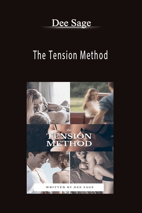 The Tension Method – Dee Sage