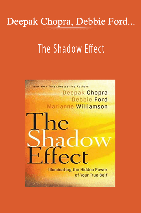 The Shadow Effect – Deepak Chopra