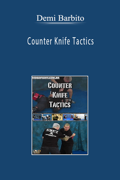 Counter Knife Tactics – Demi Barbito