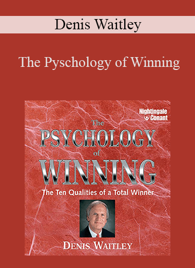 The Pyschology of Winning – Denis Waitley