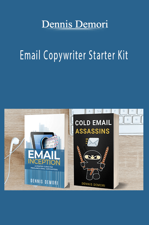 Email Copywriter Starter Kit – Dennis Demori