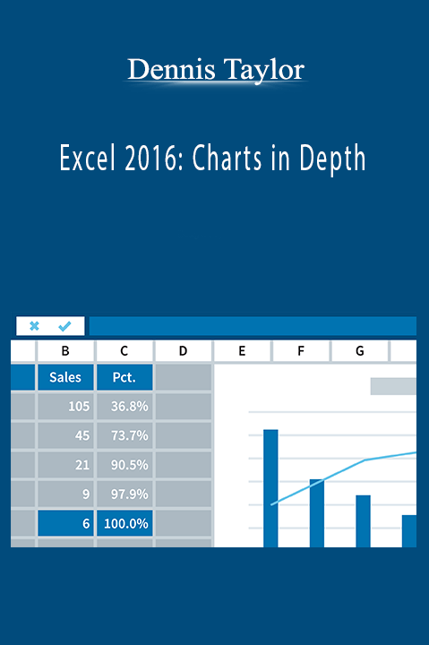 Excel 2016: Charts in Depth – Dennis Taylor