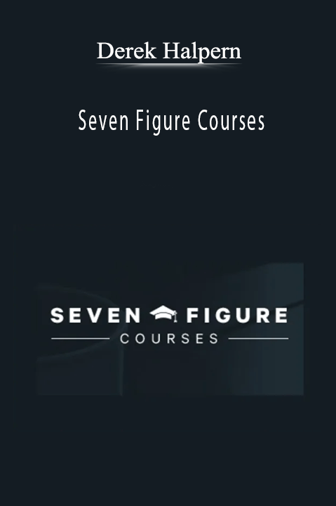 Seven Figure Courses – Derek Halpern