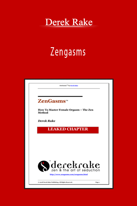 Zengasms – Derek Rake