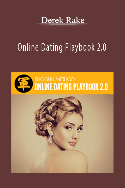 Online Dating Playbook 2.0 – Derek Rake