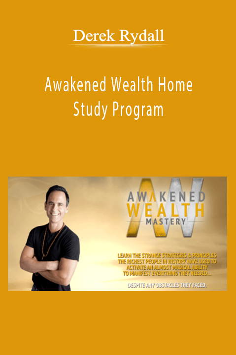 Awakened Wealth Home Study Program – Derek Rydall