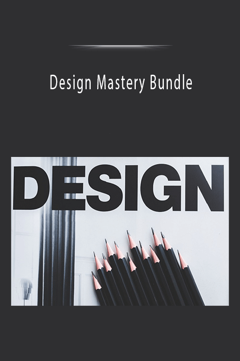 Design Mastery Bundle