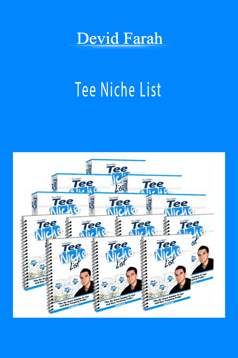 Tee Niche List – Devid Farah