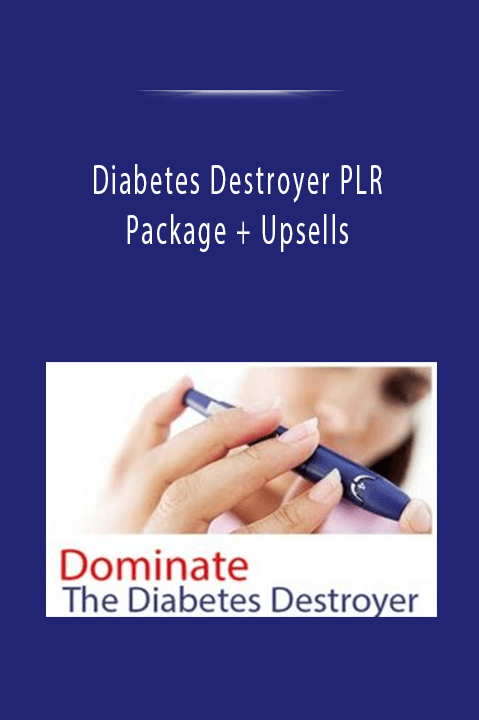 Diabetes Destroyer PLR Package + Upsells