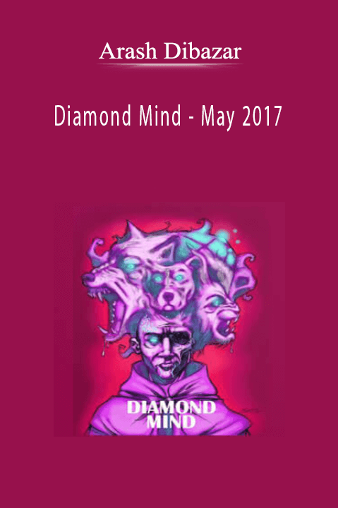 May 2017 by Arash Dibazar – Diamond Mind