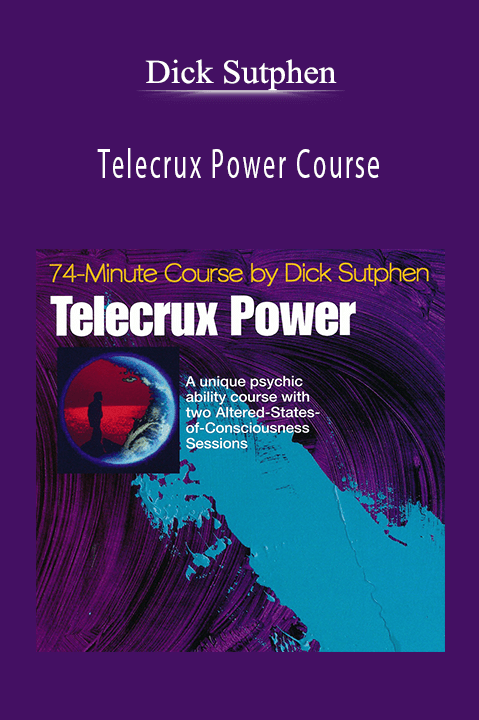 Telecrux Power Course – Dick Sutphen