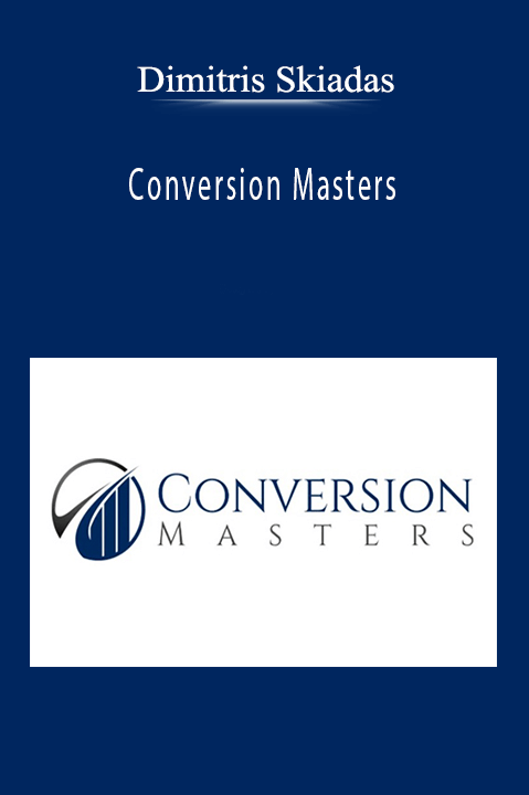 Conversion Masters – Dimitris Skiadas