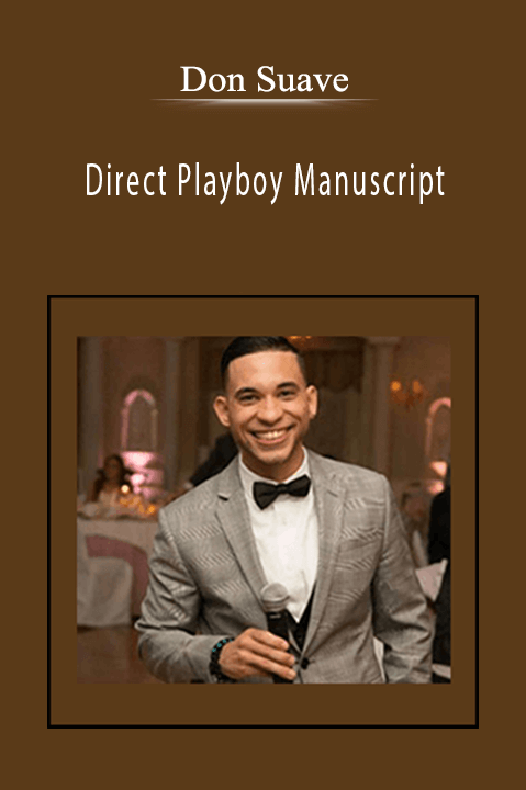 Don Suave – Direct Playboy Manuscript