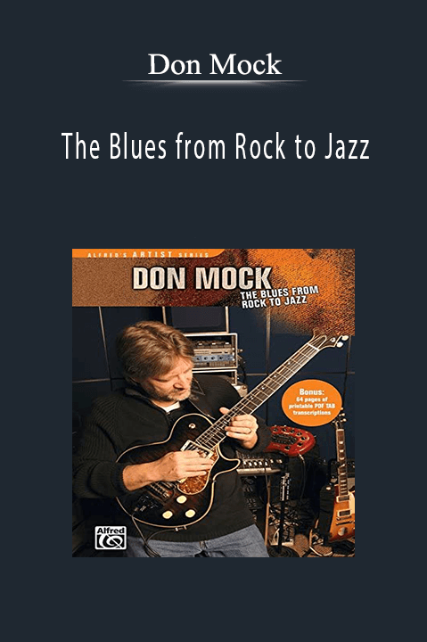 Don Mock: The Blues from Rock to Jazz