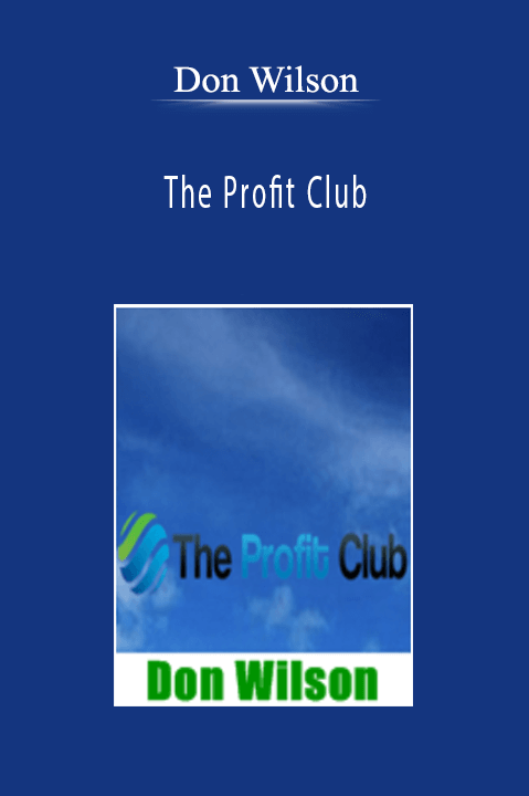 The Profit Club – Don Wilson