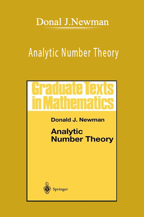 Analytic Number Theory – Donal J.Newman