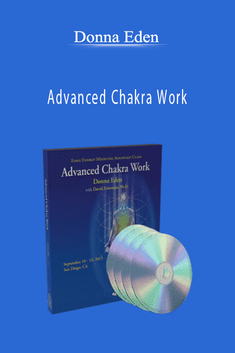 Advanced Chakra Work – Donna Eden